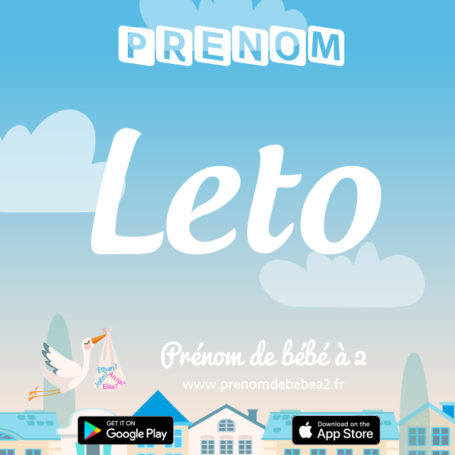 Prénom Leto : Signification, origine, popularité
