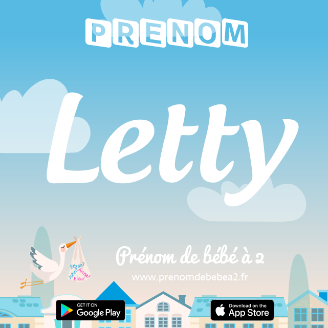 Prénom Letty : Signification, origine, popularité