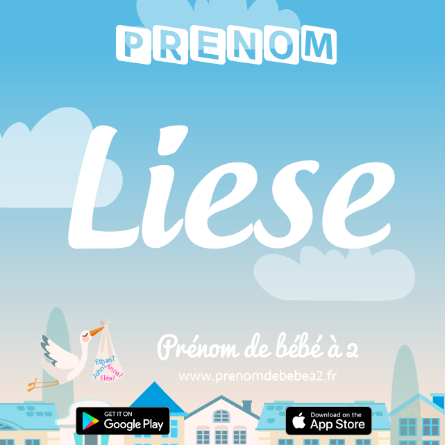 Prénom Liese : Signification, origine, popularité