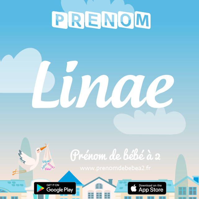 Prénom Linae : Signification, origine, popularité