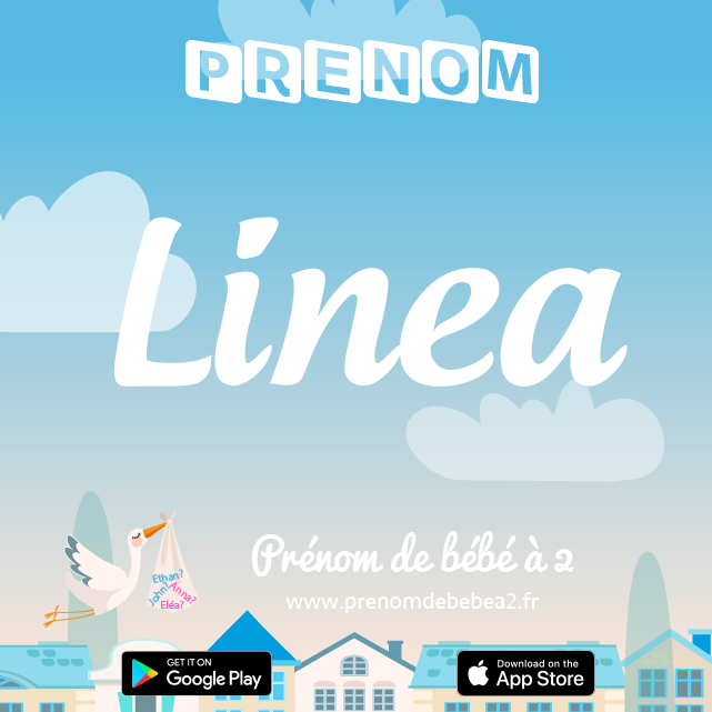 Prénom Linea : Signification, origine, popularité