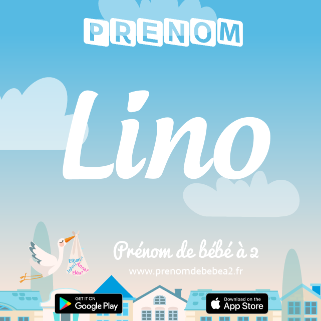 Prénom Lino : Signification, origine, popularité