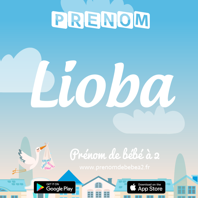 Prénom Lioba : Signification, origine, popularité