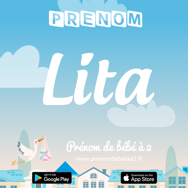 Prénom Lita : Signification, origine, popularité