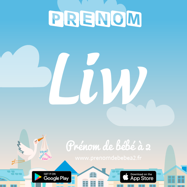 Prénom Liw : Signification, origine, popularité