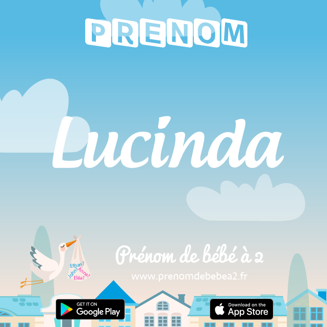 Prénom Lucinda : Signification, origine, popularité