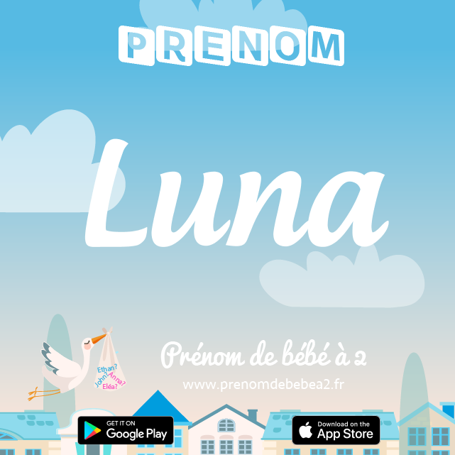 Prénom Luna : Signification, origine, popularité