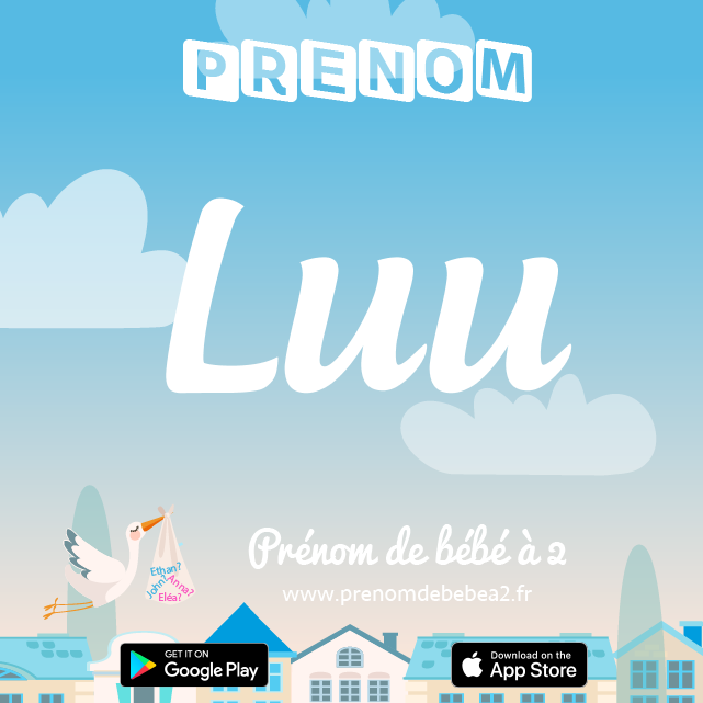 Prénom Luu : Signification, origine, popularité