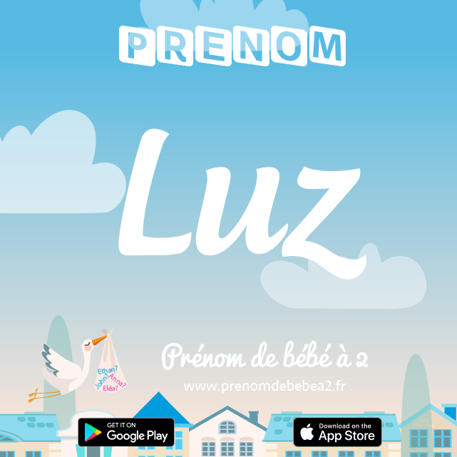 Prénom Luz : Signification, origine, popularité