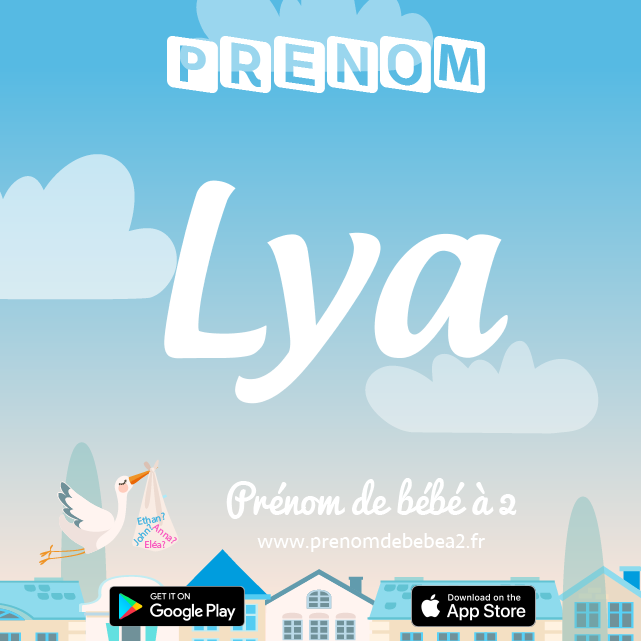 Prénom Lya : Signification, origine, popularité