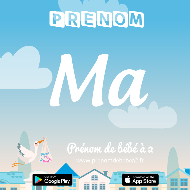 Prénom Ma : Signification, origine, popularité
