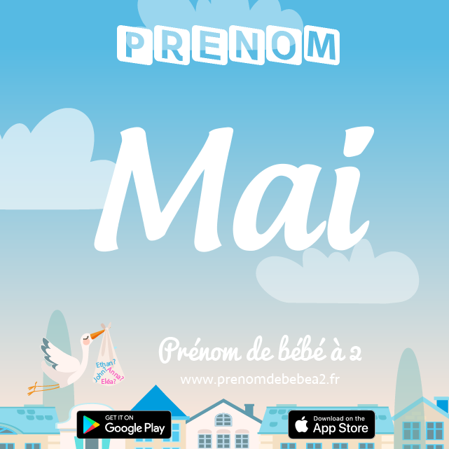 Prénom Mai : Signification, origine, popularité