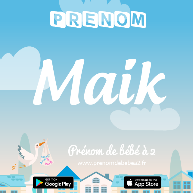 Prénom Maik : Signification, origine, popularité