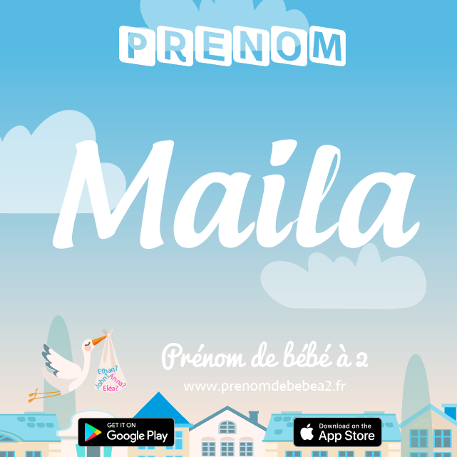 Prénom Maila : Signification, origine, popularité