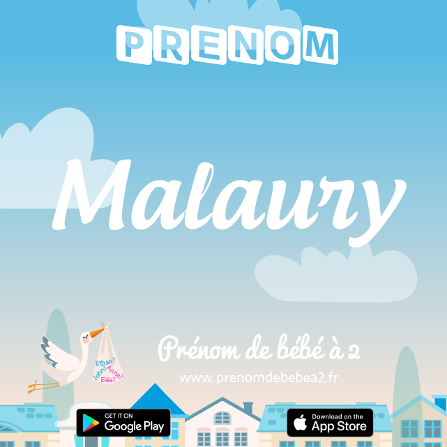 Prénom Malaury : Signification, origine, popularité