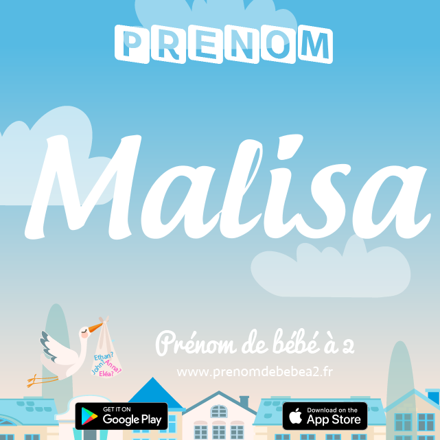 Prénom Malisa : Signification, origine, popularité