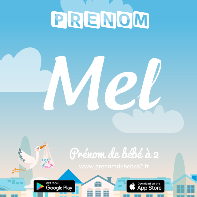 Prénom Mel : Signification, origine, popularité
