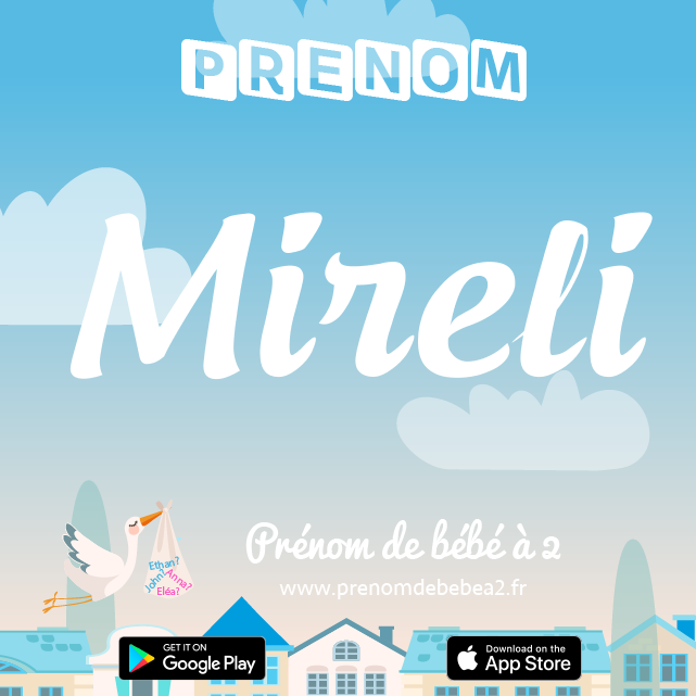 Prénom Mireli : Signification, origine, popularité