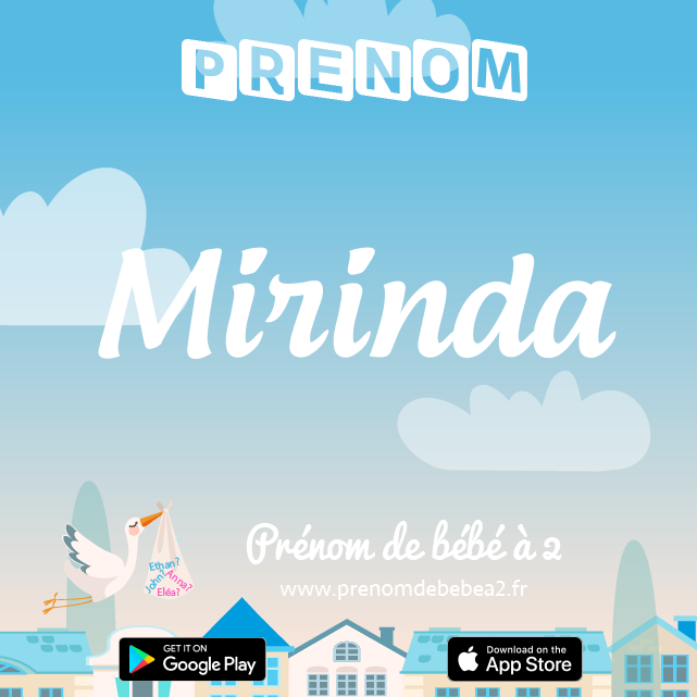 Prénom Mirinda : Signification, origine, popularité