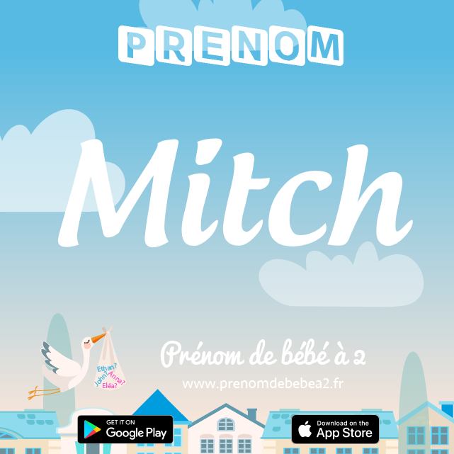 Prénom Mitch : Signification, origine, popularité