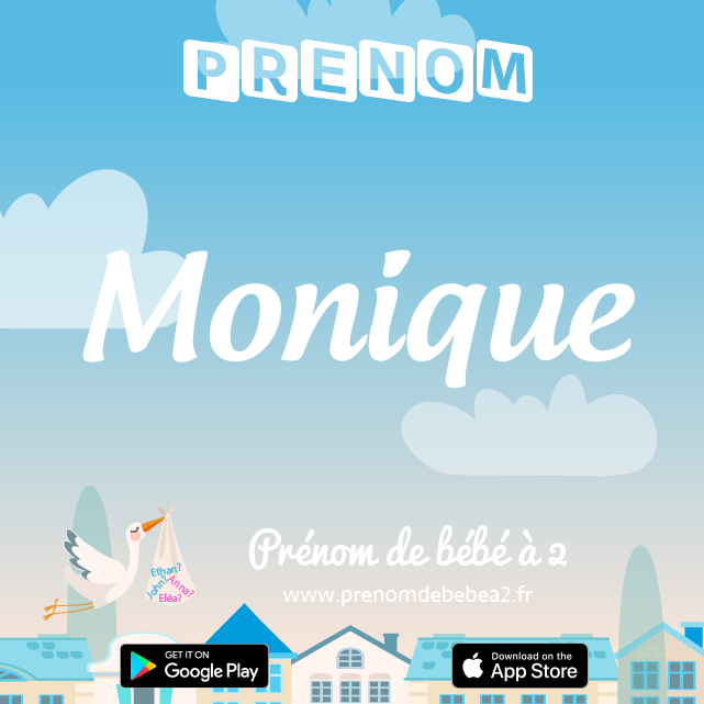 Prénom Monique : Signification, origine, popularité