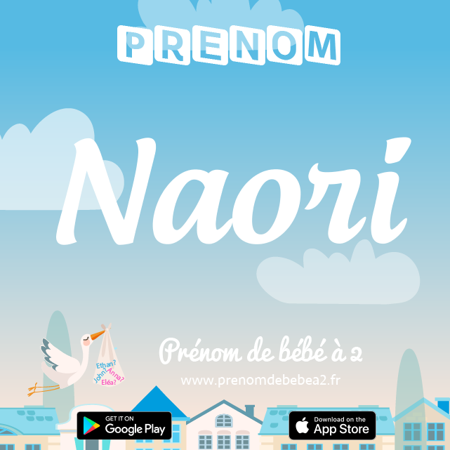 Prénom Naori : Signification, origine, popularité