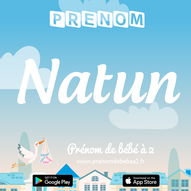 Prénom Natun : Signification, origine, popularité