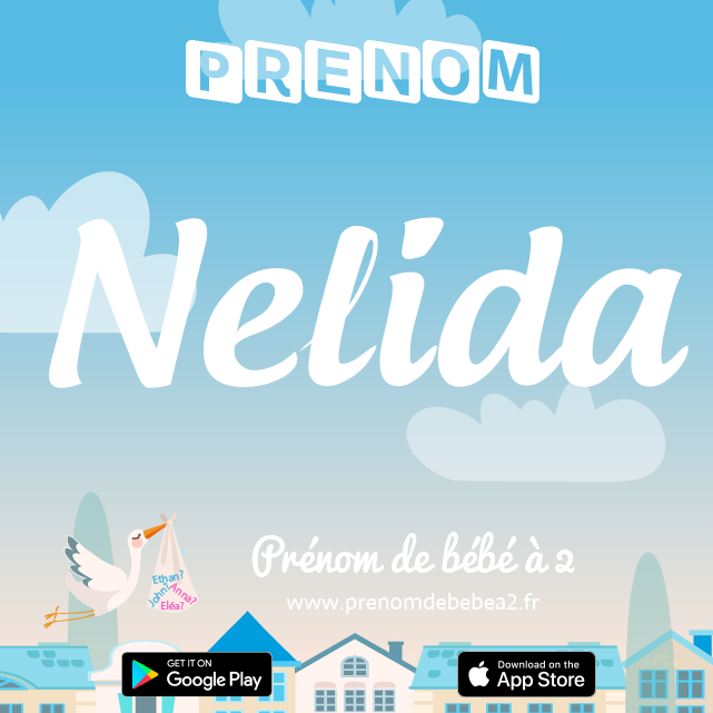 Prénom Nelida : Signification, origine, popularité