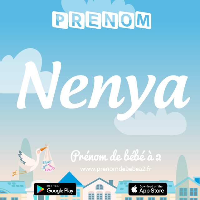 Prénom Nenya : Signification, origine, popularité