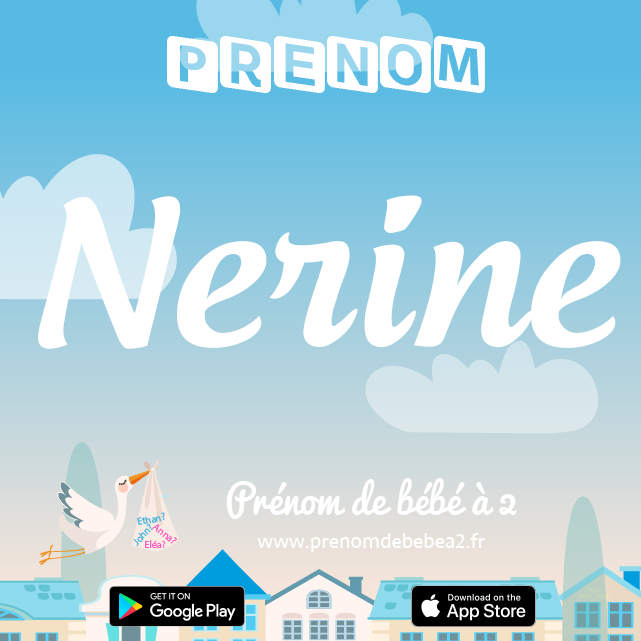 Prénom Nerine : Signification, origine, popularité