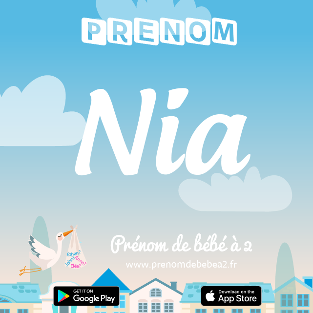 Prénom Nia : Signification, origine, popularité
