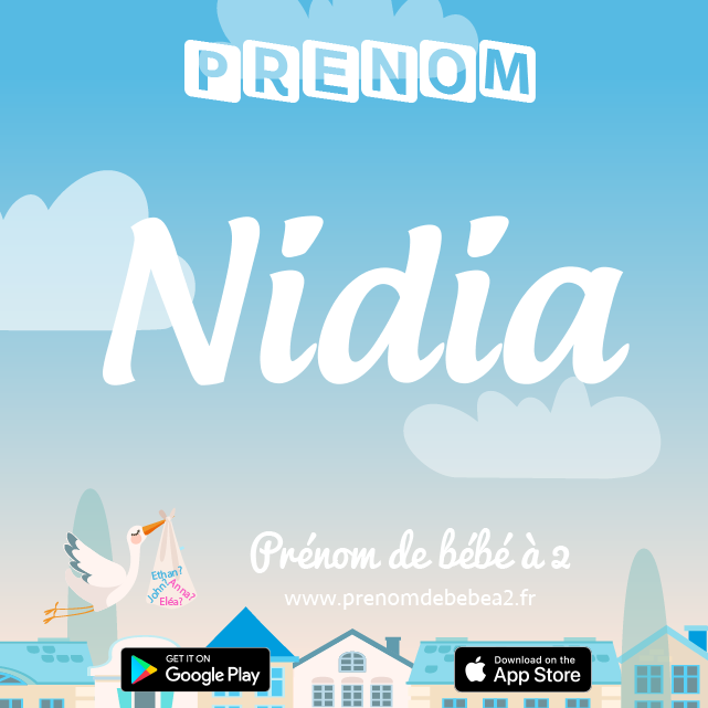 Prénom Nidia : Signification, origine, popularité