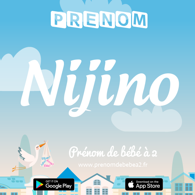 Prénom Nijino : Signification, origine, popularité