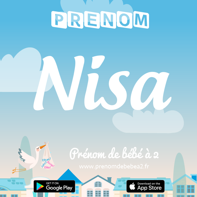 Prénom Nisa : Signification, origine, popularité