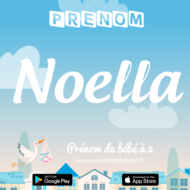 Prénom Noella : Signification, origine, popularité