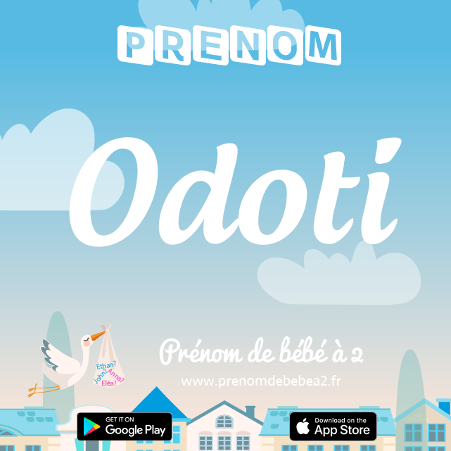 Prénom Odoti : Signification, origine, popularité