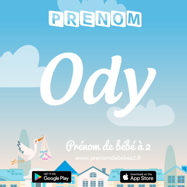 Prénom Ody : Signification, origine, popularité