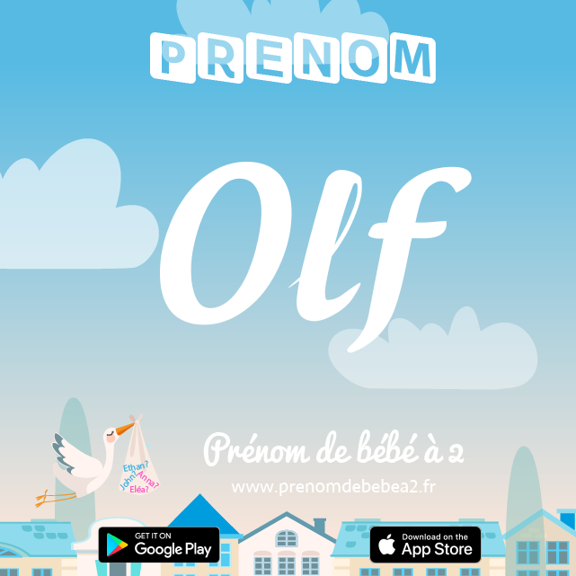 Prénom Olf : Signification, origine, popularité