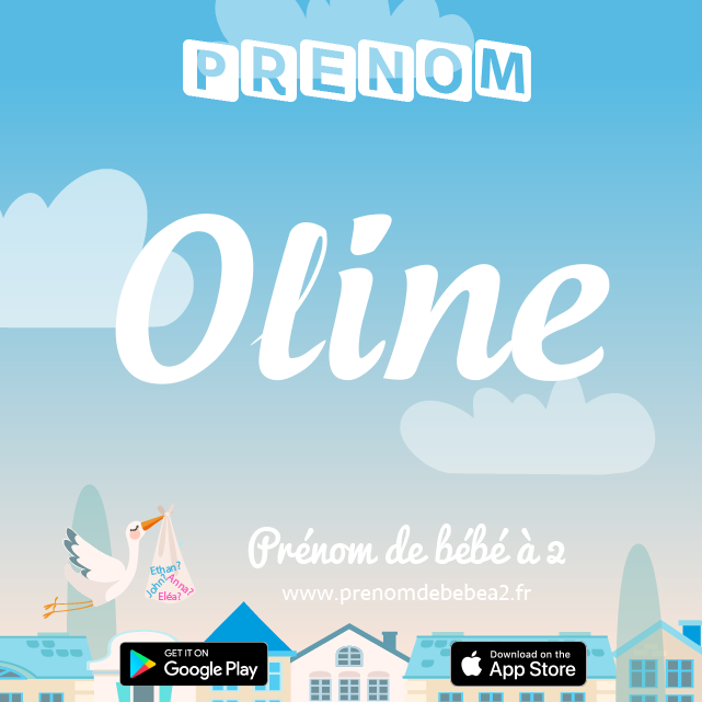 Prénom Oline : Signification, origine, popularité