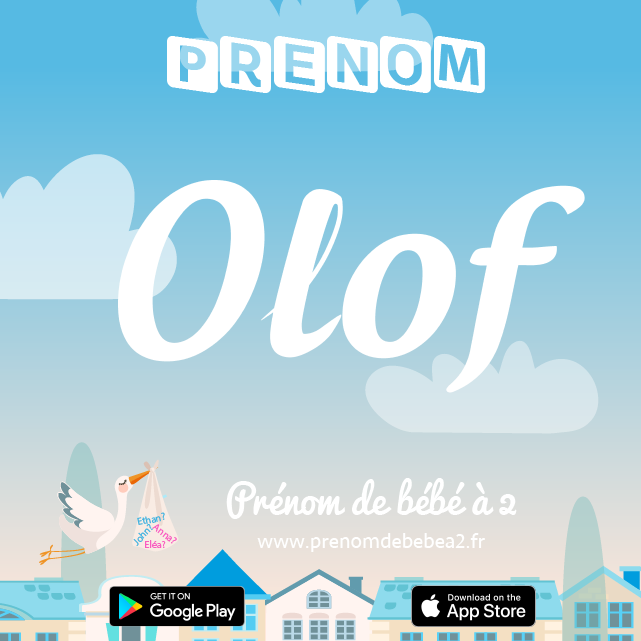 Prénom Olof : Signification, origine, popularité