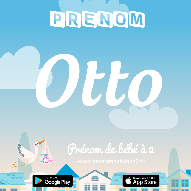 Prénom Otto : Signification, origine, popularité