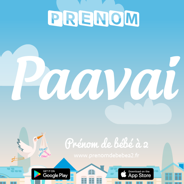 Prénom Paavai : Signification, origine, popularité