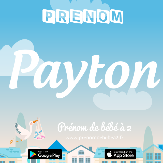 Prénom Payton : Signification, origine, popularité