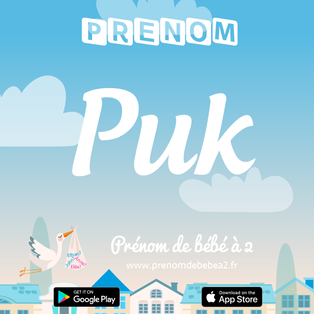 Prénom Puk : Signification, origine, popularité