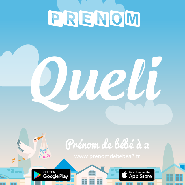 Prénom Queli : Signification, origine, popularité