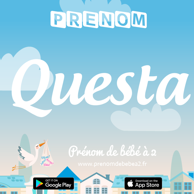 Prénom Questa : Signification, origine, popularité