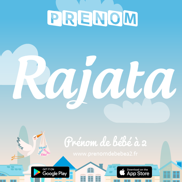 Prénom Rajata : Signification, origine, popularité