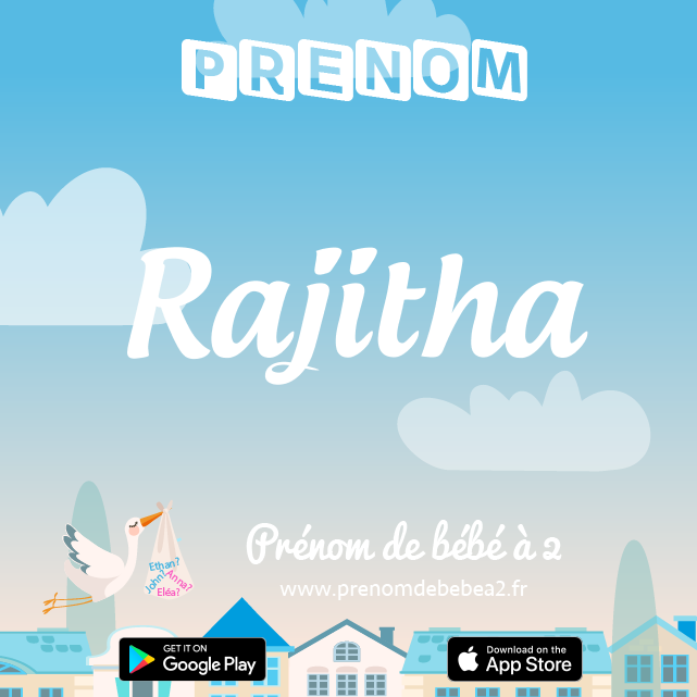 Prénom Rajitha : Signification, origine, popularité