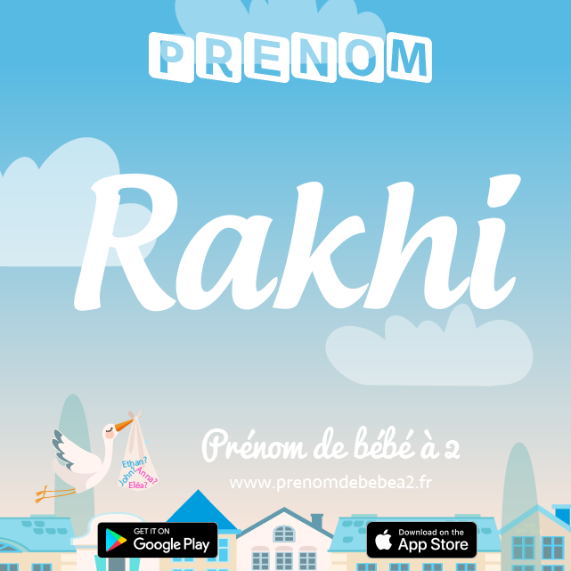 Prénom Rakhi : Signification, origine, popularité