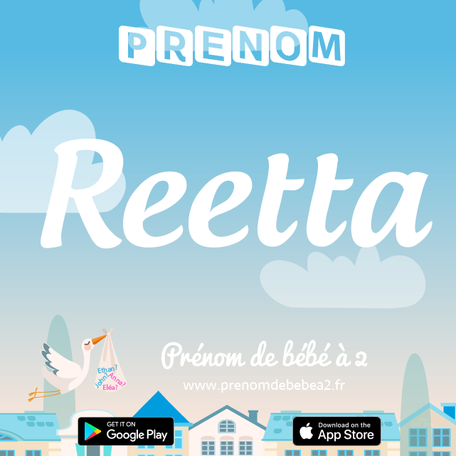 Prénom Reetta : Signification, origine, popularité